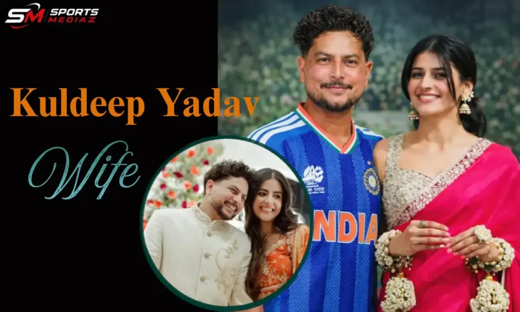 Kuldeep Yadav Wife