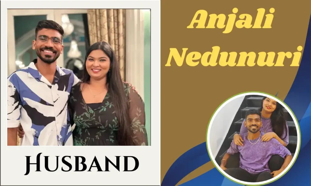 Anjali Nedunuri Husband