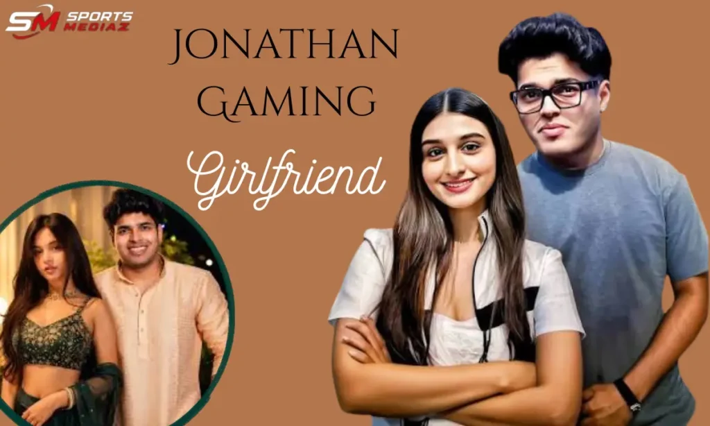 Jonathan Gaming Girlfriend
